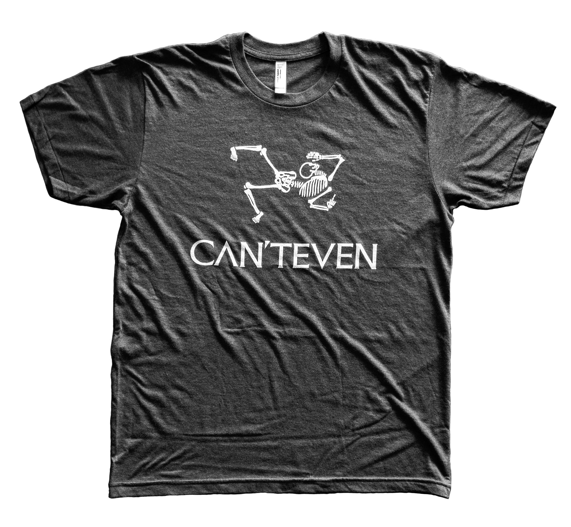 Can't Even T-Shirt (TriBlack)