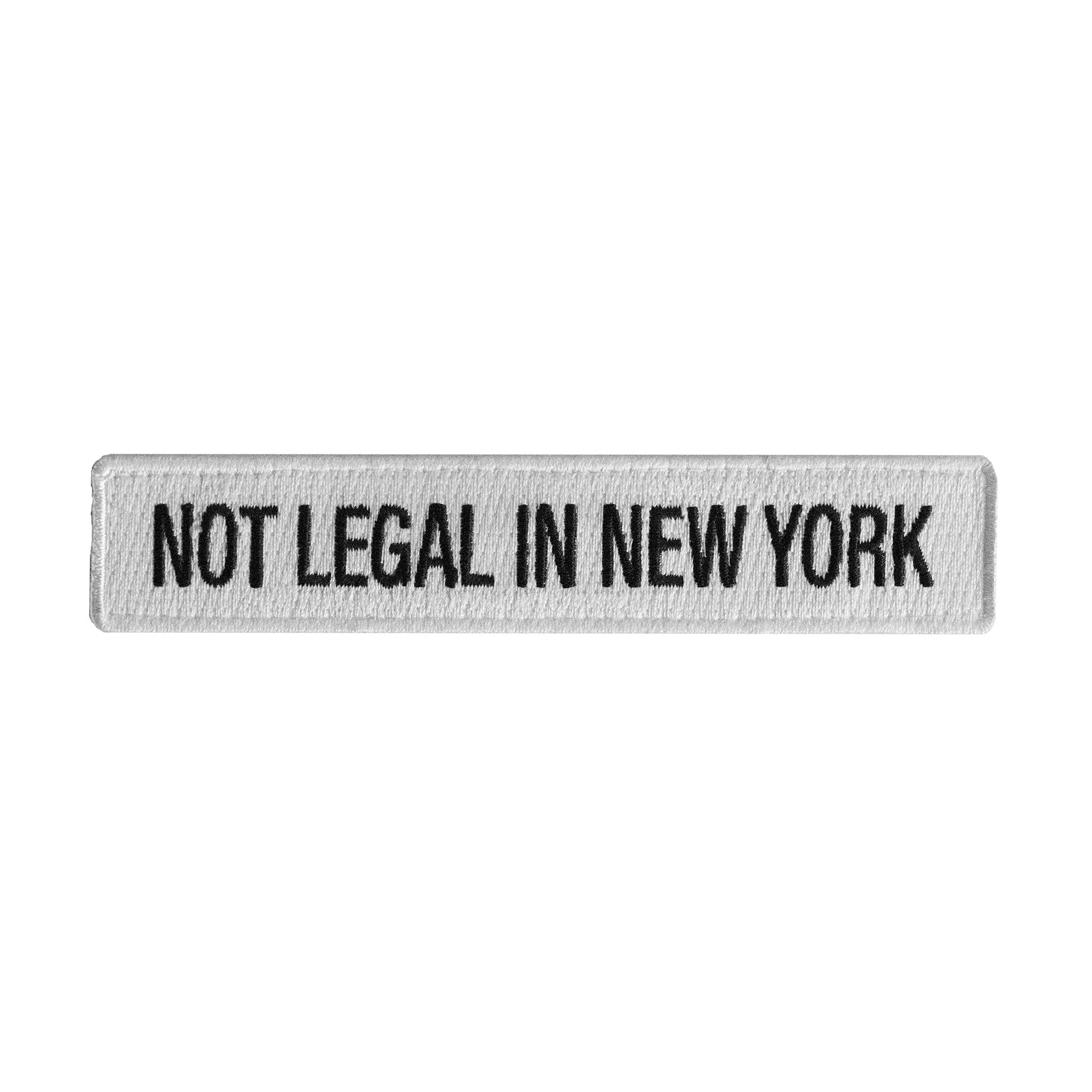 Not Legal In New York Morale Patch