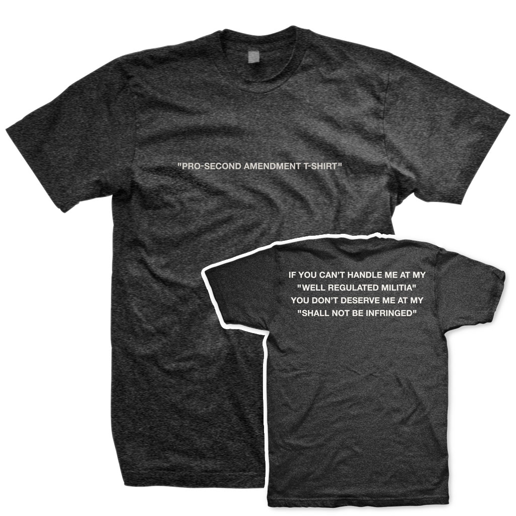 Pro-Second Amendment T-Shirt (TriBlack)
