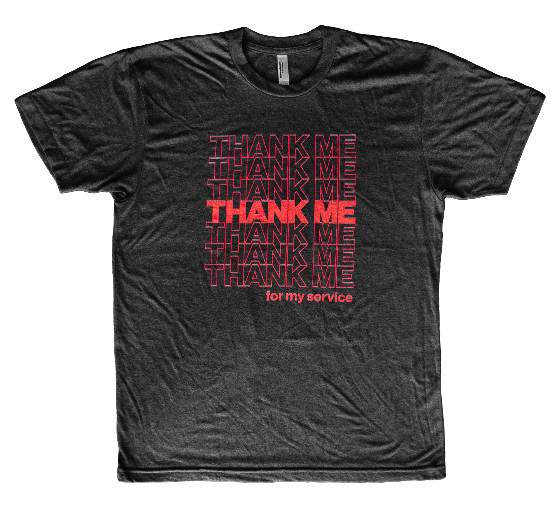 Thank Me For My Service TMFMS Repeating T-Shirt